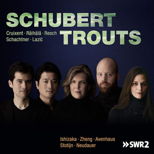 Avenhaus/neudauer/ishizaka/stotijn/zheng - Schubert trouts (CD)
