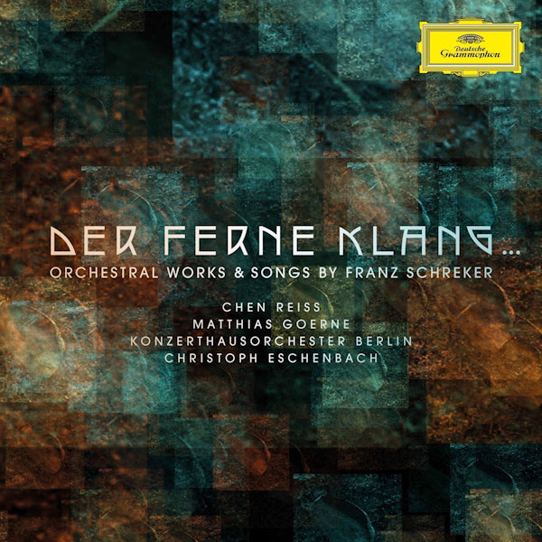 Chen Reiss / Matthias Goerne / Christoph Eschenbach - Der ferne klang... (CD)