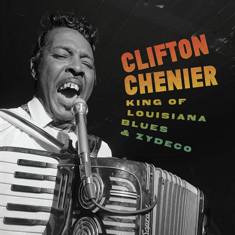 Clifton Chenier - King of louisiana blus & zydeco (LP)