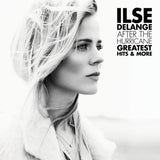 Ilse Delange - After the hurricane & more (CD)