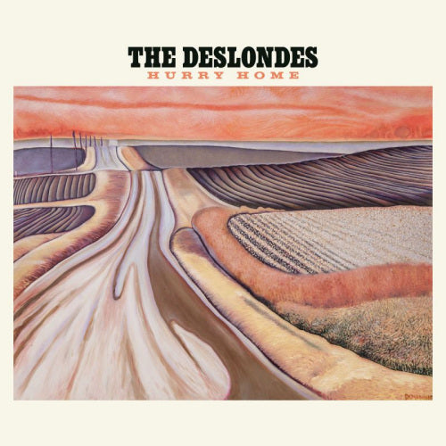 The Deslondes - Hurry home (LP)