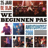 De Dijk - We're just starting -25 years. (CD)