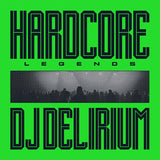 Dj Delirium - Hardcore legends (LP)