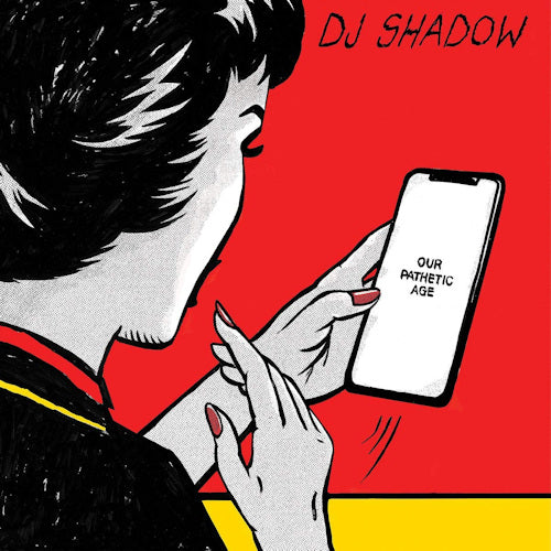 Dj Shadow - Our pathetic age (CD)