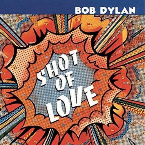 Bob Dylan - Shot of love (CD)