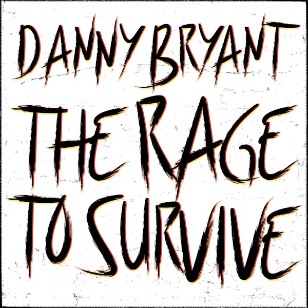 Danny Bryant - The rage to survive (LP) - Velvet Music