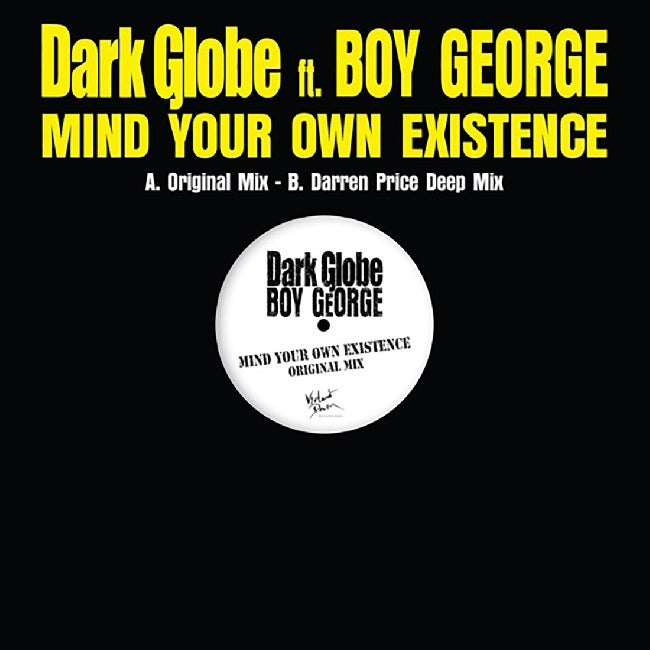 Dark Globe - Mind your existence (12-inch maxi single)