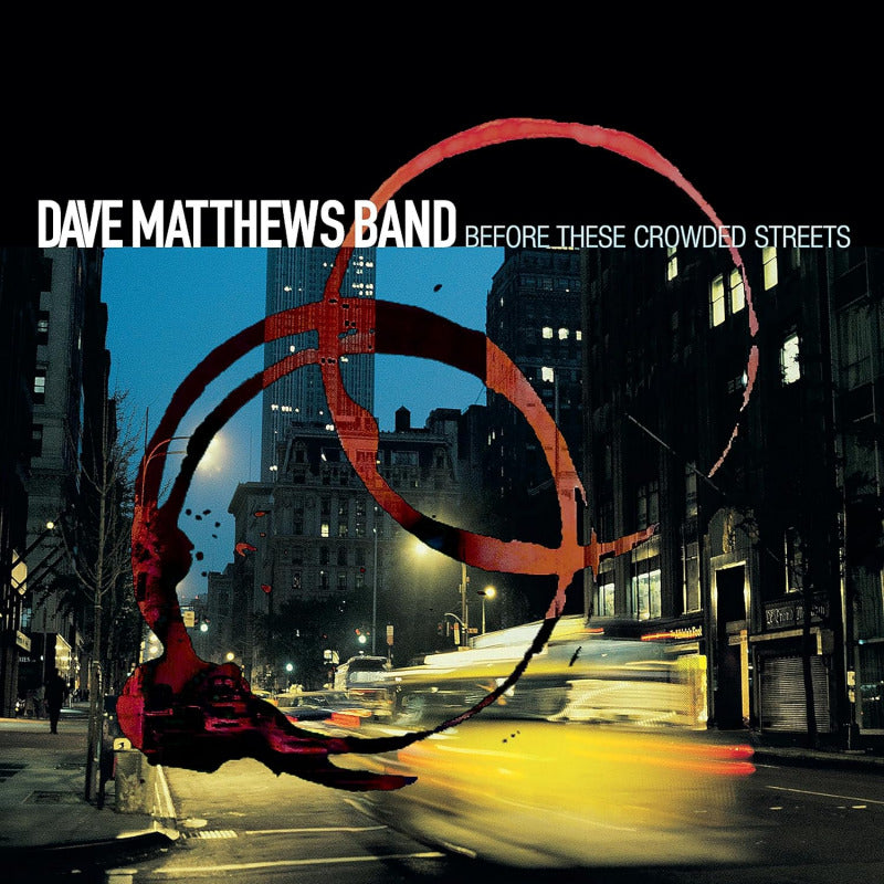 Dave Matthews Band - Before these crowded streets -2023 reissue- (LP) - Velvet Music