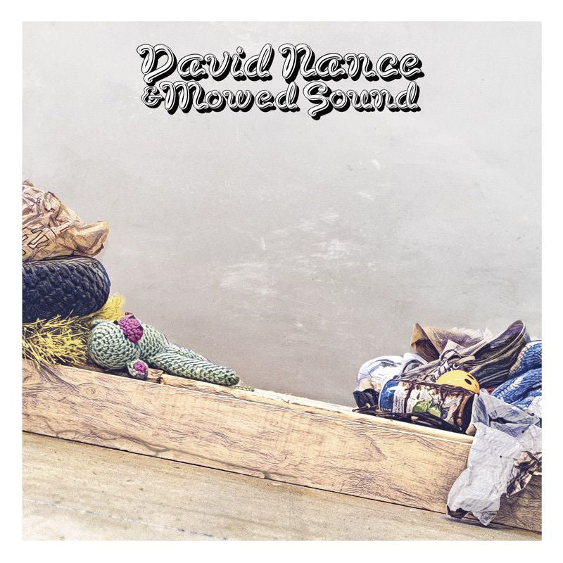 David Nance - David nance &amp; mowed sound (LP)