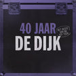 De Dijk - 40 Jaar de dijk (het beste van nu tot toen) (LP) - Velvet Music