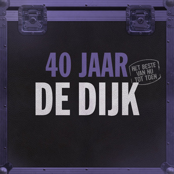 De Dijk - 40 Jaar de dijk (het beste van nu tot toen) (LP) - Velvet Music