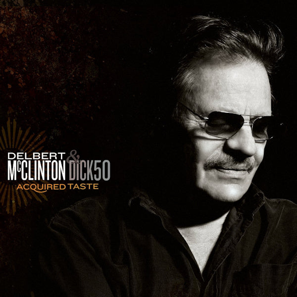 Delbert McClinton - Acquired taste (CD)