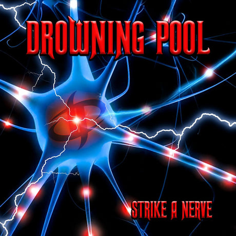 Drowning Pool - Strike a nerve (LP) - Velvet Music