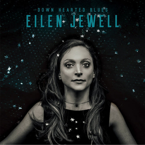Eilen Jewell - Down hearted blues (LP)
