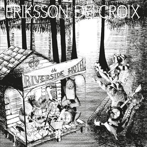 Eriksson Delcroix - Riverside hotel (CD)