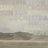 Eriksson Delcroix & Sun Sun Sun Orchestra - Magic marker love (CD)