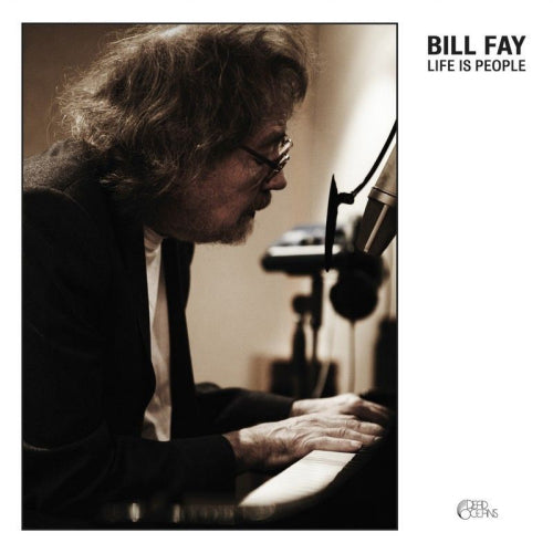 Bill Fay - Life is people (LP)
