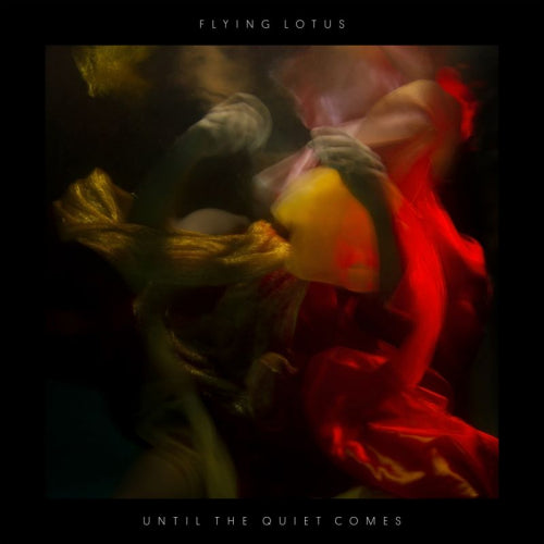 Flying Lotus - Until the quiet comes (LP)