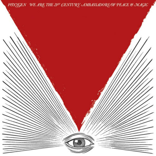 Foxygen - We are the 21st century ambassadors of peace & magic (CD)