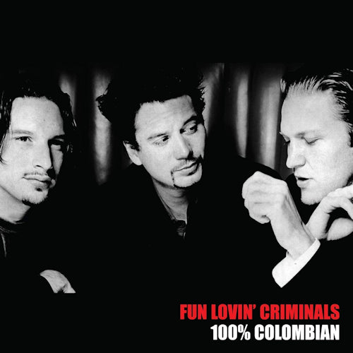 Fun Lovin' Criminals - 100% columbian (LP) - Velvet Music