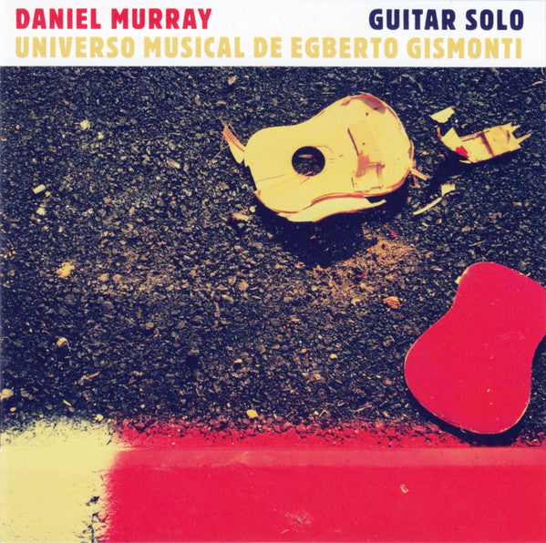 Daniel Murray (3) - Universo Musical De Egberto Gismonti (second-hand CD)
