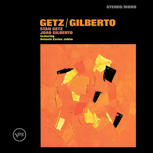 Stan Getz & Joao Gilberto - Getz / gilberto (LP)
