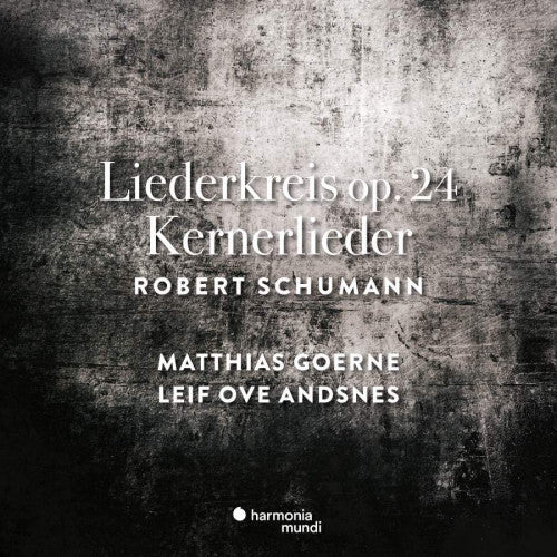 Matthias Goerne /leif Ove Andsnes - Schumann liederkreis op.24/kernerlieder (CD)