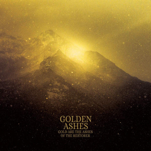 Golden Ashes - Gold are the ashes of the restorer (LP)
