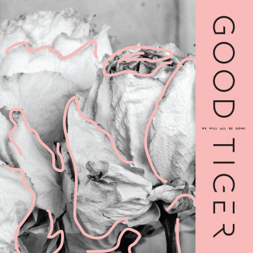 Good Tiger - We will all be gone (CD)