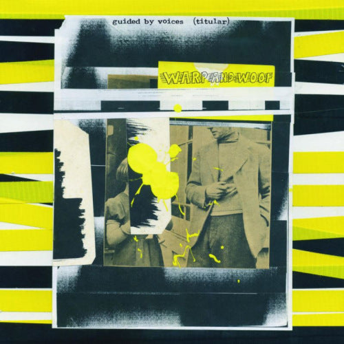 Guided By Voices - Warp and woof (LP)