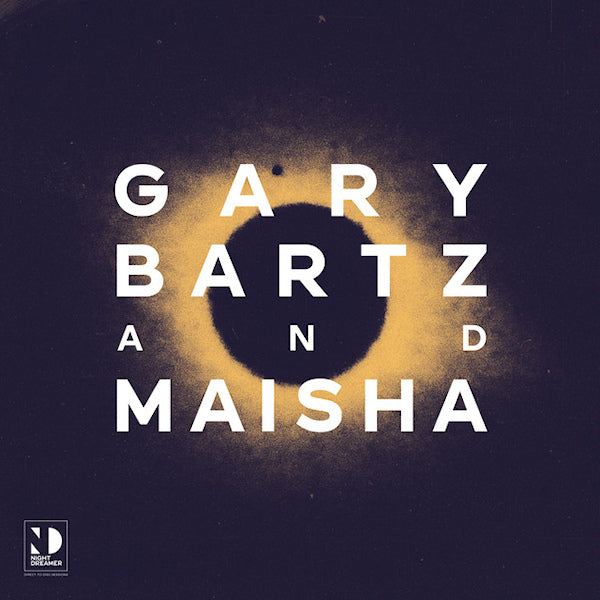 Gary Bartz &amp; Maisha - Night dreamer direct-to-disc sessions (LP)