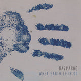Gazpacho - When earth lets go (CD)