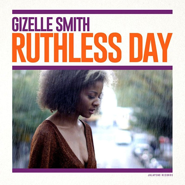 Gizelle Smith - Ruthless day (CD)