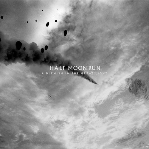 Half Moon Run - A blemish in the great light (LP)
