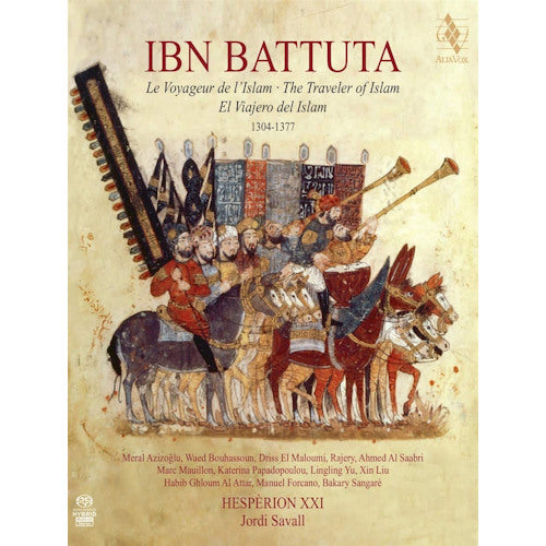 Hesperion Xxi - Ibn Battuta - the traveler of Islam (CD)