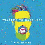 Alex Highton - Welcome to happiness (LP)