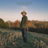 Hiss Golden Messenger - Quietly blowing it (LP)
