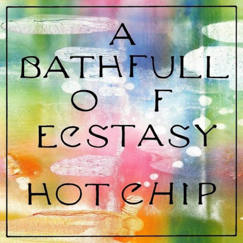 Hot Chip - A bath full of ecstasy (CD)