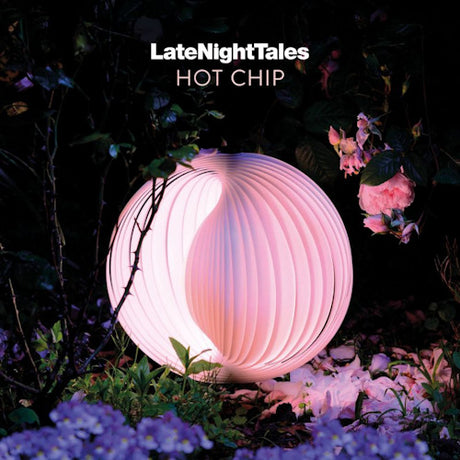 Hot Chip - Late Night Tales (LP)