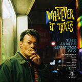 James Hunter -six- - Whatever it takes (LP)