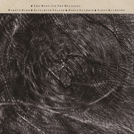 Cocteau Twins &amp; Harold Budd - The Moon And The Melodies (LP)