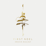 Ibrahim Maalouf - First noel (LP)