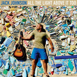 Jack Johnson - All the light above it too (LP)