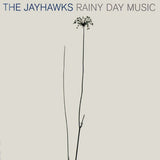 Jayhawks - Rainy day music (LP)