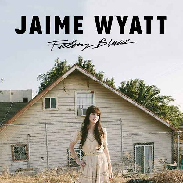Jaime Wyatt - Felony blues (CD)