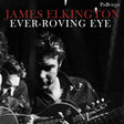 James Elkington - Ever-roving eye (CD)