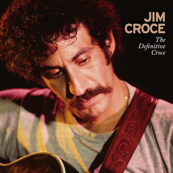 Jim Croce - The definitive croce (CD)