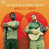 Joe Driscoll & Sekou Kouyate - Monistic Theory (LP)