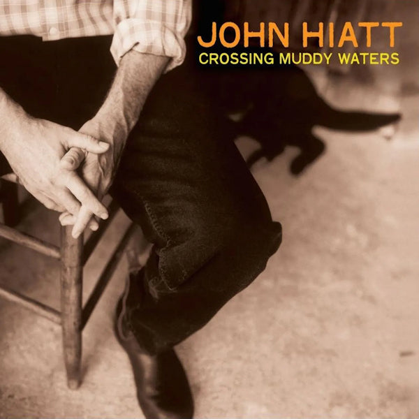 John Hiatt - Crossing muddy waters (LP)