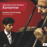 Alexandre Kantorow - Sonates francaises (CD)